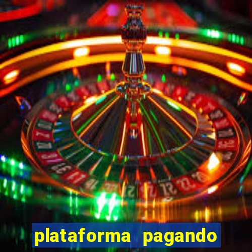 plataforma pagando 30 reais no cadastro